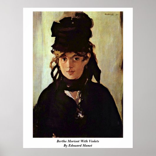 Berthe Morisot mit Violetten von Edouard Manet Poster (Vorne)