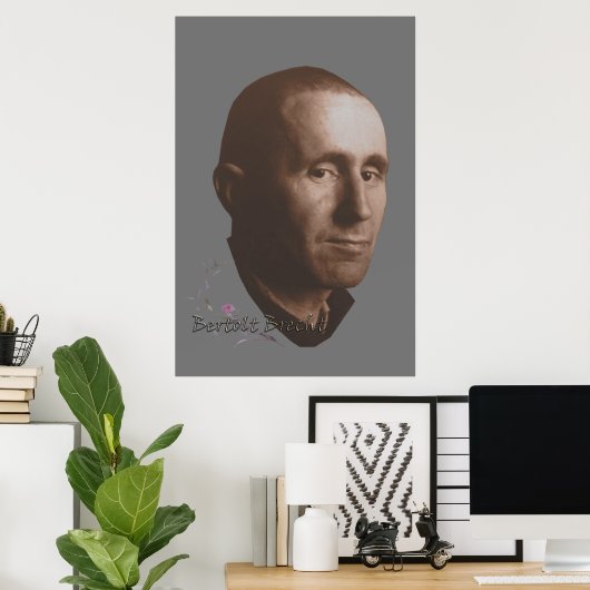 Bertolt Brecht Poster (Heimbüro)