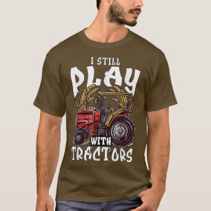 Beruf Bauer ich spiele noch mit Traktoren lustig T-Shirt