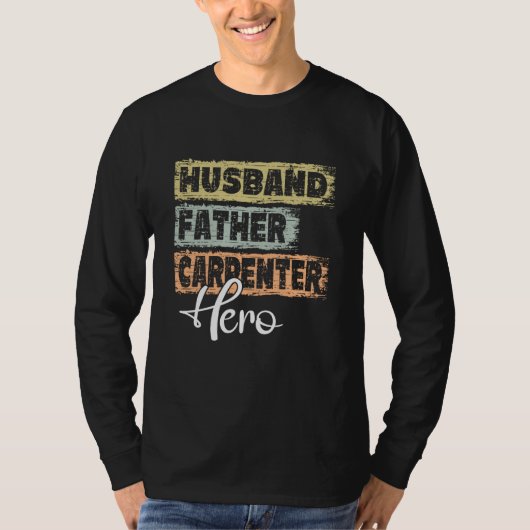 Beruf Daddy Held Vater Zimmermann 1 T-Shirt (Vorderseite)