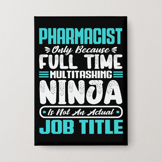 Beruf des Apothekers Funny Pharmacy Button (Vorderseite)
