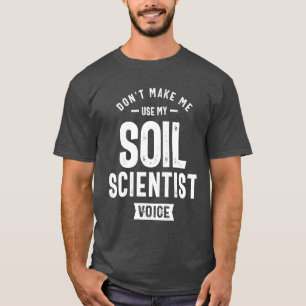 Beruf des Bodenwissenschaftlers Geburtstagsarbeite T-Shirt
