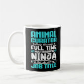 Beruf des Tierkurators Funny Kaffeetasse (Links)
