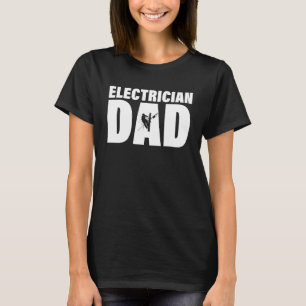 Beruf des Vaters des Elektromanns T-Shirt