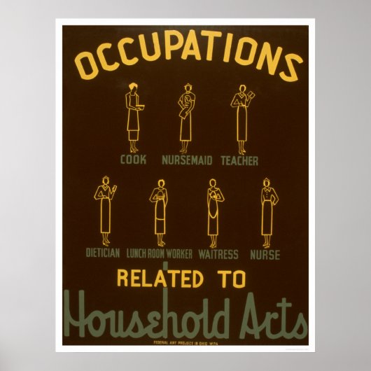 Beruf für den Haushalt 1938 WPA Poster (Vorne)