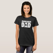 Beruf für Männer Rancher-Vater T-Shirt (Vorne ganz)