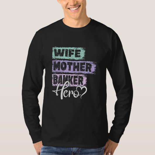 Beruf Mutter Held Mutter Bankier T-Shirt (Vorderseite)