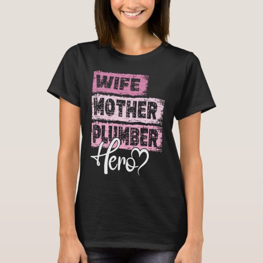 Beruf Mutter Held Mutter Klempner T-Shirt (Vorderseite)