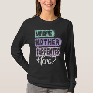 Beruf Mutter Held Mutter Zimmermann  1 T-Shirt