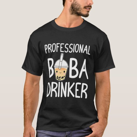 Beruflich Boba Drinker Boba Tea Lover Bob T-Shirt (Vorderseite)