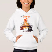 Beruflich Bridge Burner Hoodie (Vorderseite)