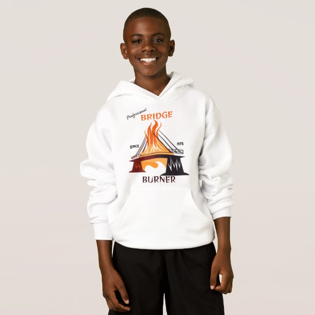 Beruflich Bridge Burner Hoodie (Vorne ganz)