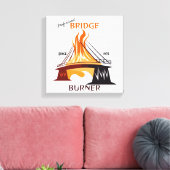 Beruflich Bridge Burner Leinwanddruck (Insitu (Wohnzimmer))