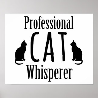 Beruflich Cat Whisperer Poster