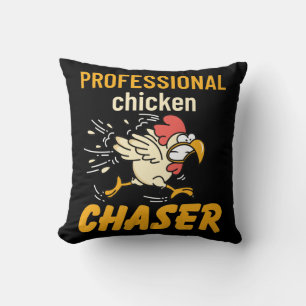 Beruflich Chicken Chaser Kissen