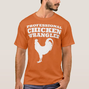 Beruflich Chicken Wrangler Urban Bauer Backyar T-Shirt