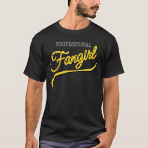 Beruflich Fangirl T-Shirt