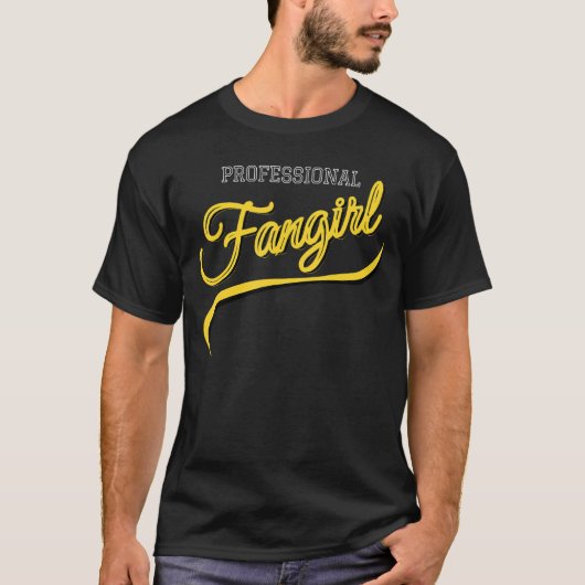 Beruflich Fangirl T-Shirt (Vorderseite)