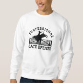 Beruflich Gate Opener Sweatshirt (Vorderseite)