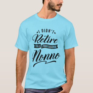 Beruflich Nonno T-Shirt