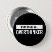 Beruflich Overthinker Button (Vorne & Hinten)