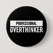 Beruflich Overthinker Button (Vorderseite)