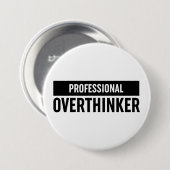 Beruflich Overthinker Button (Vorne & Hinten)