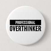 Beruflich Overthinker Button (Vorderseite)