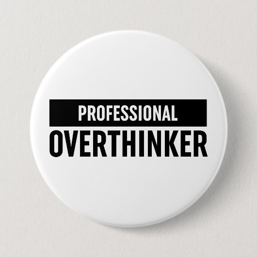 Beruflich Overthinker Button (Vorderseite)