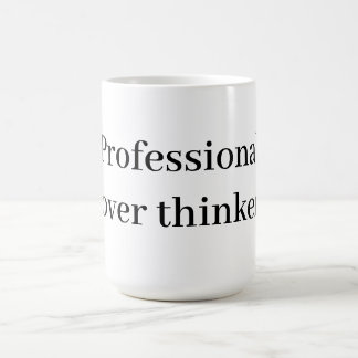 Beruflich Overthinker | Funny Quote Tasse | Gesche