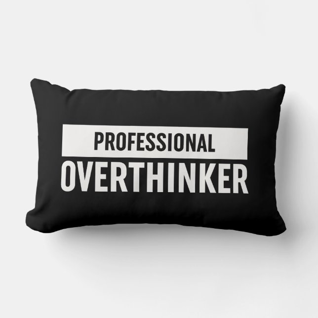 Beruflich Overthinker Lendenkissen (Vorderseite)