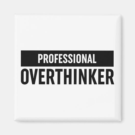 Beruflich Overthinker Magnet (Vorne)