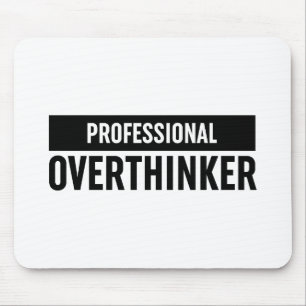 Beruflich Overthinker Mousepad