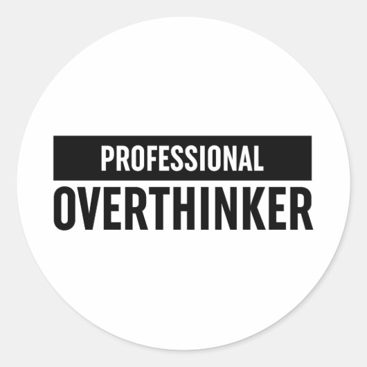 Beruflich Overthinker Runder Aufkleber (Vorderseite)