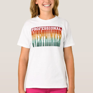 Beruflich Overthinker T-Shirt
