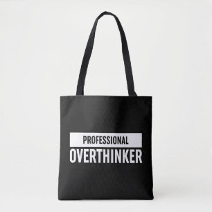 Beruflich Overthinker Tasche