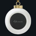 Beruflich schwarz fügen Sie Ihrem Namen Handschrif Keramik Kugel-Ornament<br><div class="desc">Diese Vorlage kann an alle persönlichen Beruf angepasst werden.</div>