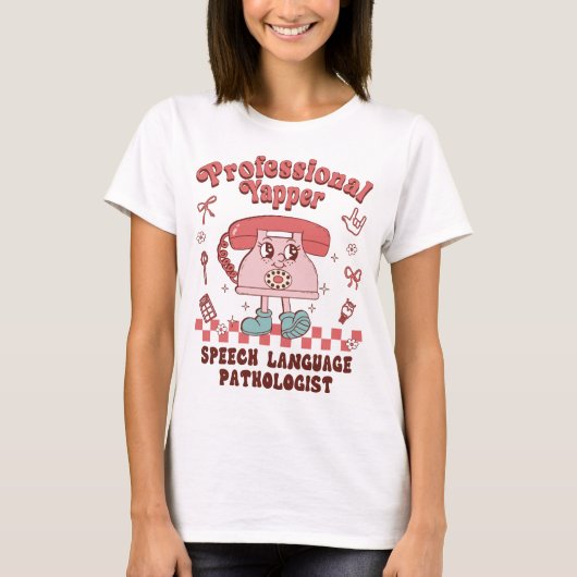 Beruflich Yapper Funny Speech Patholog T-Shirt (Vorderseite)