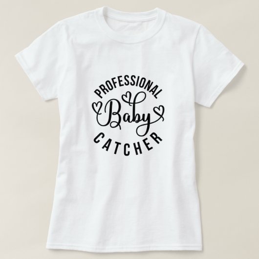 Berufliche Arbeit und Lieferung von Baby-Catcher T-Shirt (Design vorne)