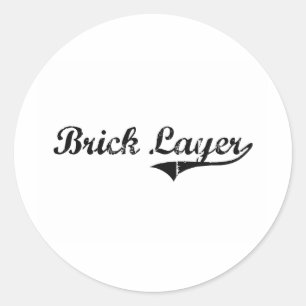 Berufliche Aufgabe der Ziegelschicht Runder Aufkleber