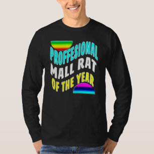 Berufliche Mallrat des Jahres Funny Coworker F T-Shirt