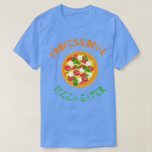 Berufliche Pizza Eater Funny Design Pizza Lo T-Shirt (Design vorne)