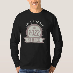Berufliche Rückgabe von Rentnern The Legend 2022 H T-Shirt