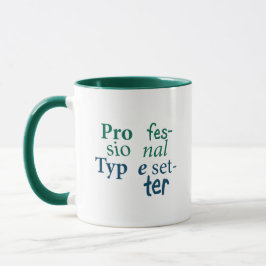 Berufliche Schriftsetzer-Tasse Tasse