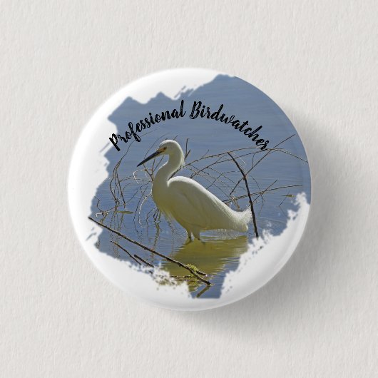 Beruflicher Birdwatcher White Egret Foto Vogelbeob Button (Vorderseite)