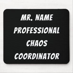 Beruflicher Chaos-Koordinator mit/ Name Mousepad