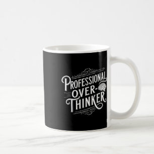 Beruflicher Denker, Angst, psychische Gesundheit Kaffeetasse