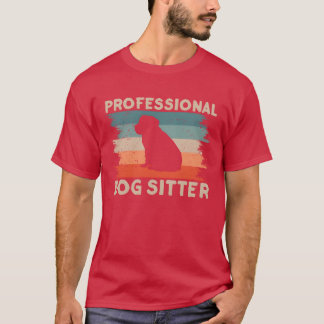 Beruflicher Hund-Sitter Hund sitzender Welpen Hund T-Shirt