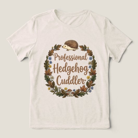 Beruflicher Igelknuddler Tri-Blend Shirt (Design Vorderseite)