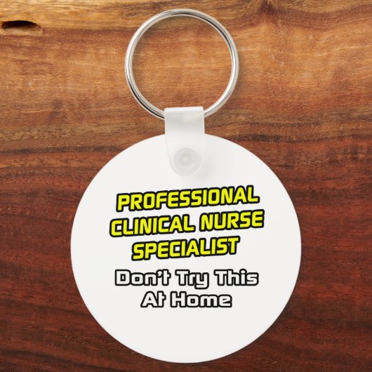 Beruflicher Klinischer Krankenpfleger .. Joke Schlüsselanhänger (Vorderseite)